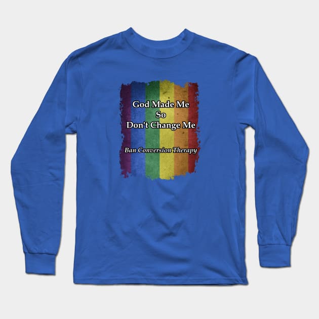 Ban Conversion Therapy LGBTQ Supporter Long Sleeve T-Shirt by Mindseye222
